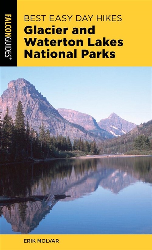 Best Easy Day Hikes Glacier and Waterton Lakes National Parks (Paperback, 4)