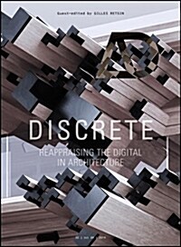 Discrete: Reappraising the Digital in Architecture (Paperback)