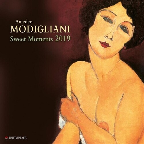 Amadeo Modigliani   Sweet Moments 2019 (Calendar)