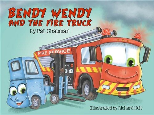 Bendy Wendy and the Fire Truck (Paperback)