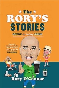 The Rorys Stories Guide to Being Irish (Hardcover)