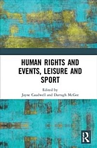 Human Rights and Events, Leisure and Sport (Hardcover)