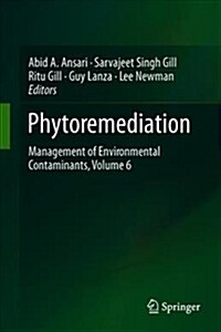 Phytoremediation: Management of Environmental Contaminants, Volume 6 (Hardcover, 2018)