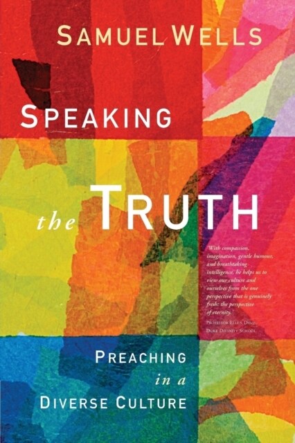 Speaking the Truth : Preaching in a diverse culture (Paperback)