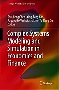 Complex Systems Modeling and Simulation in Economics and Finance (Hardcover, 2018)