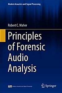 Principles of Forensic Audio Analysis (Hardcover, 2018)