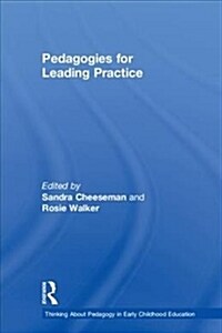 Pedagogies for Leading Practice (Hardcover)