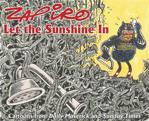 Let the Sunshine in: Zapiro Annual 2018 (Paperback)