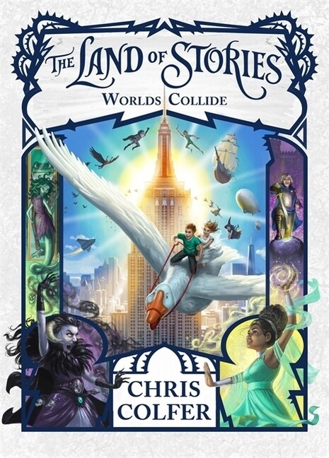 The Land of Stories: Worlds Collide : Book 6 (Paperback)