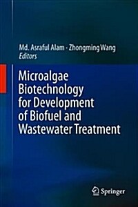 Microalgae Biotechnology for Development of Biofuel and Wastewater Treatment (Hardcover, 2019)