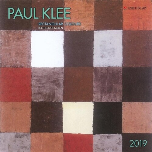 Paul Klee   Rectangular Colours 2019 (Calendar)