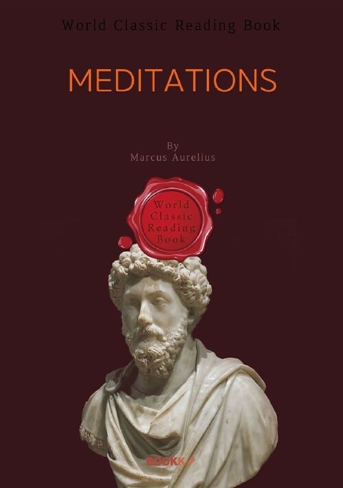 [POD] 명상록 (마르쿠스 아우렐리우스) : Meditations (영문판)