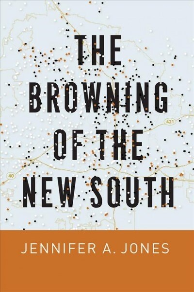 The Browning of the New South (Paperback)