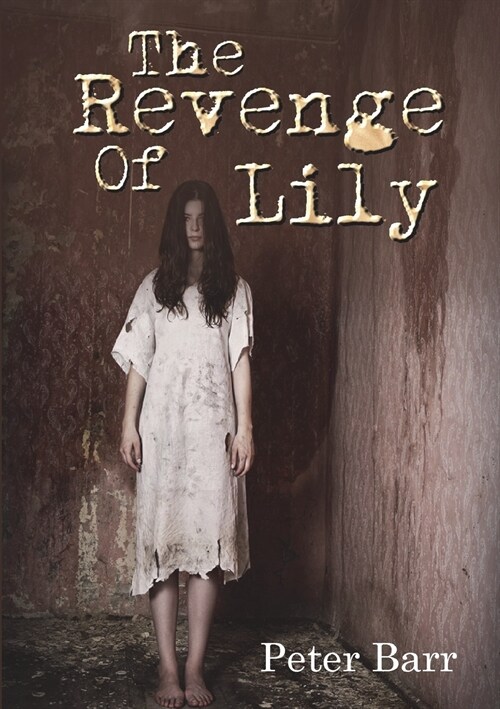 The Revenge of Lily (Paperback)