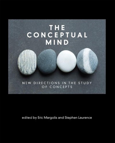 The Conceptual Mind: New Directions in the Study of Concepts (Paperback)