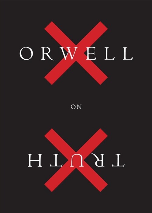 Orwell on Truth (Paperback)