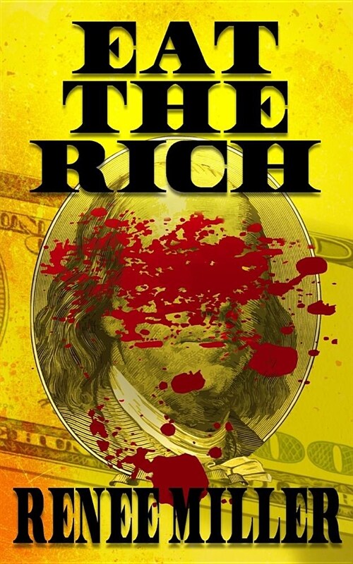 Eat the Rich (Paperback)