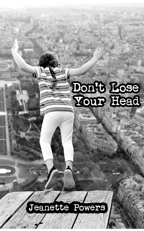 Dont Lose Your Head (Paperback)