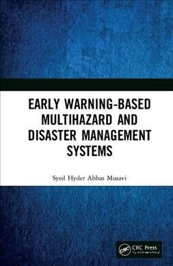 Early Warning-Based Multihazard and Disaster Management Systems (Hardcover)