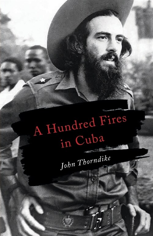 A Hundred Fires in Cuba (Paperback)