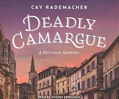Deadly Camargue (Audio CD)