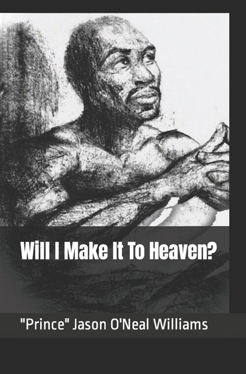 Will I Make It to Heaven? (Paperback)