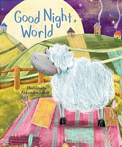 Good Night, World (Board Books)
