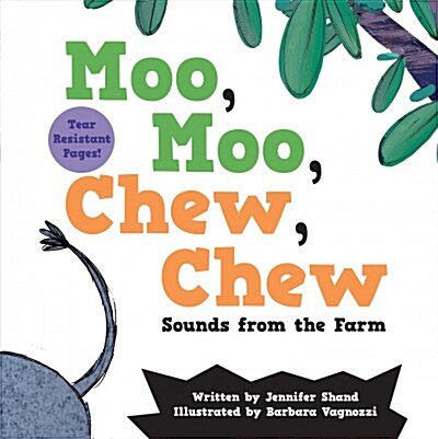 Moo, Moo, Chew, Chew: Sounds from the Farm (Hardcover)