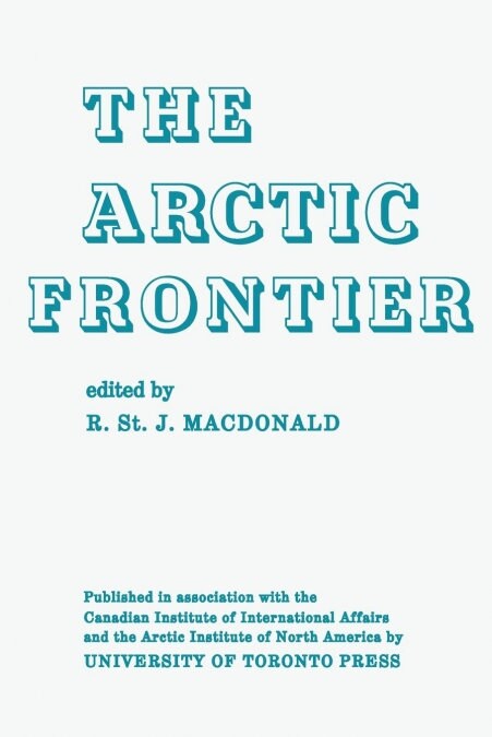 The Arctic Frontier (Paperback)