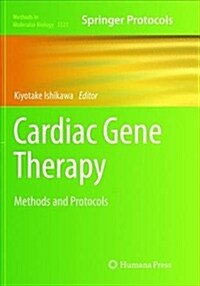 Cardiac Gene Therapy: Methods and Protocols (Paperback)