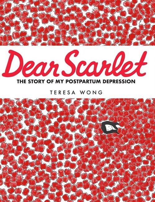 Dear Scarlet: The Story of My Postpartum Depression (Paperback)