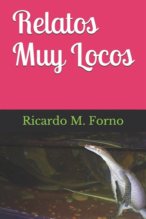 Relatos Muy Locos (Paperback)