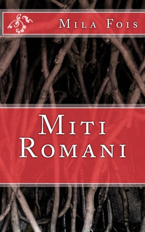 Miti Romani (Paperback)