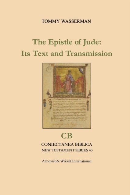 The Epistle of Jude: Its Text and Transmission (Paperback)