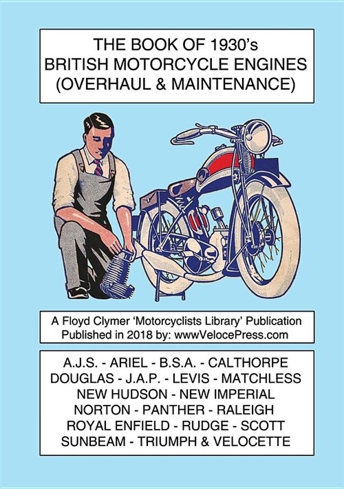 Book of 1930s British Motorcycle Engines (Overhaul & Maintenance) (Paperback)