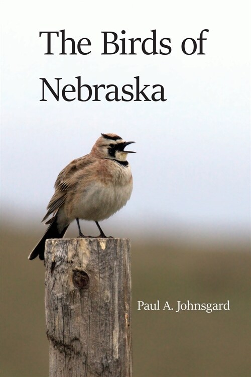 The Birds of Nebraska (Paperback)