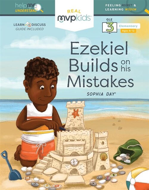 Ezekiel Builds on His Mistakes: Feeling Regret & Learning Wisdom (Paperback)