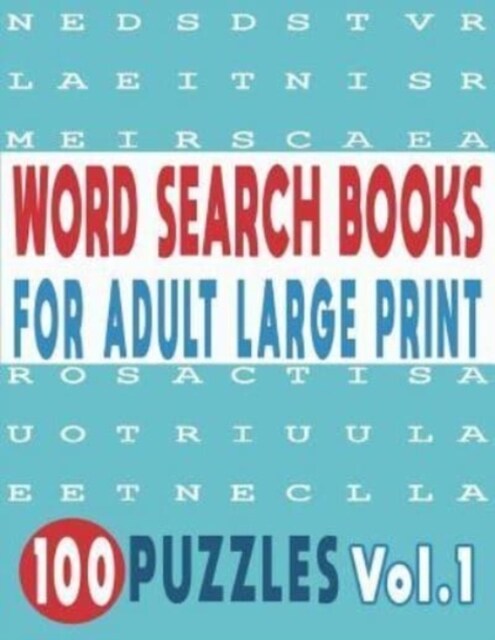 Word Search Books for Adults Large Print 100 Puzzles Vol.1 (Paperback)