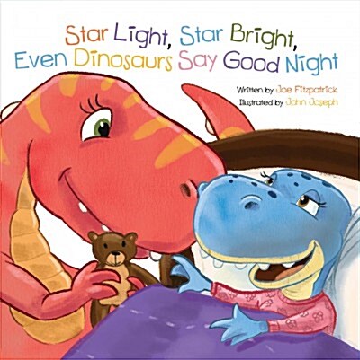 Star Light, Star Bright, Even Dinosaurs Say Good Night (Board Books)