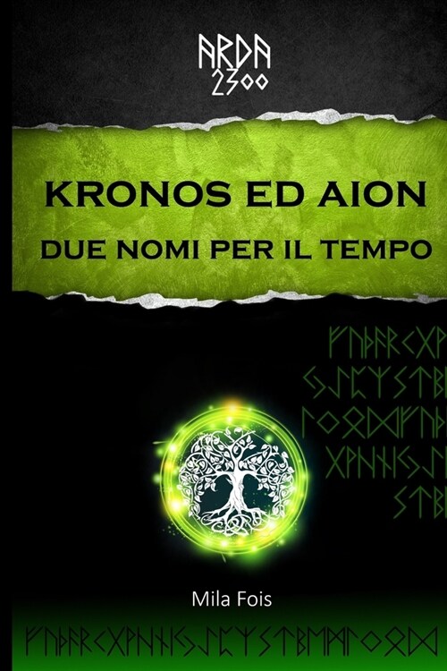 Arda 2300 - Kronos Ed Aion Due Nomi Per Il Tempo (Paperback)