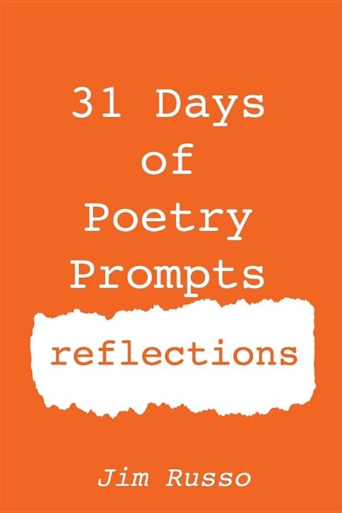 31 Days of Poetry Prompts: Reflections (Paperback)