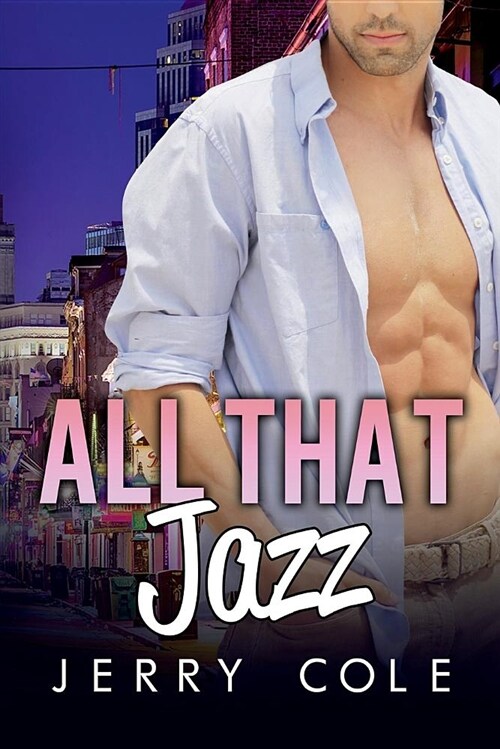 All That Jazz: An M/M Gay Romance (Paperback)