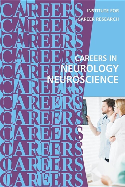 Careers in Neurology: Neuroscience (Paperback)