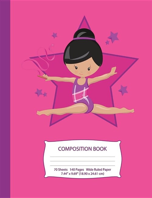 Composition Book: Black Hair Gymnast - Hot Pink w/ Purple Stars - Wide Ruled - 140 Pages (70 Sheets) - 7.44 x 9.69 - Blank Lined - Uni (Paperback)