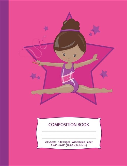 Composition Book: Brown Hair African American Gymnast - Hot Pink w/ Purple Stars - Wide Ruled - 140 Pages (70 Sheets) - 7.44 x 9.69 - (Paperback)