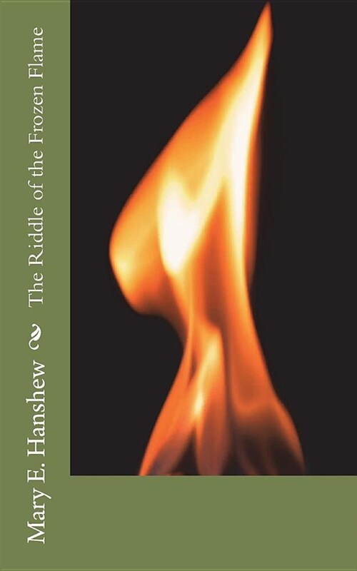 The Riddle of the Frozen Flame (Paperback)