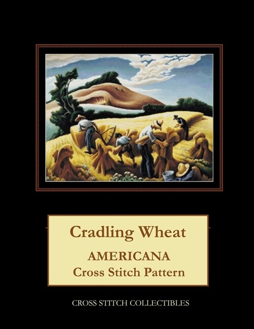 Cradling Wheat: Americana Cross Stitch Pattern (Paperback)