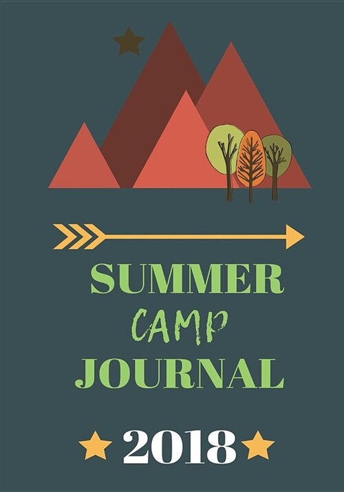 Summer Camp Journal: Summer Camp Book for Kids Notebook/Journal Memories (Paperback)