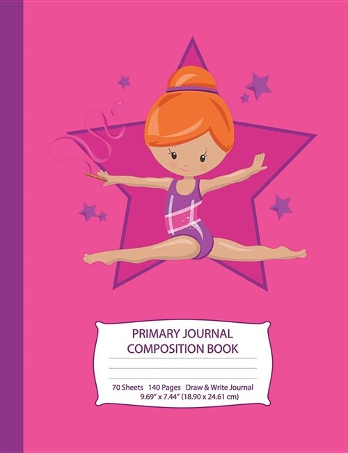 Primary Journal Composition Book: Gymnast with Red Hair - Hot Pink W/ Purple Stars - Grades K-2 Draw and Write Notebook, Story Journal W/ Picture Spac (Paperback)