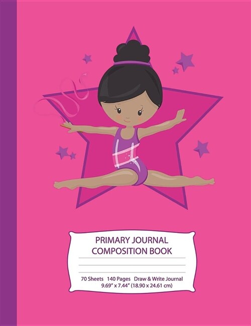 Primary Journal Composition Book: African American Gymnast with Black Hair - Hot Pink W/ Purple Stars - Grades K-2 Draw and Write Notebook, Story Jour (Paperback)